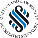 Queensland Law Society Accredited Specialist